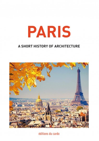 PARIS - a short history of architecture