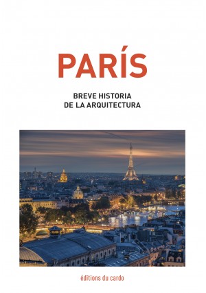 PARÍS - breve historia de la arquitectura