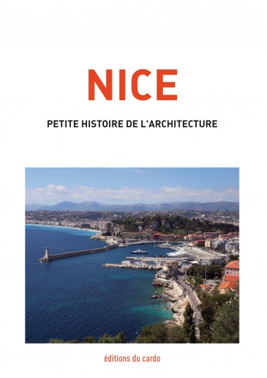 NICE - petite histoire de l'architecture