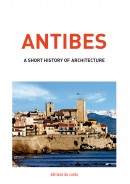 ANTIBES - a short history of architecture