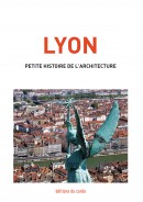 LYON - petite histoire de l'architecture