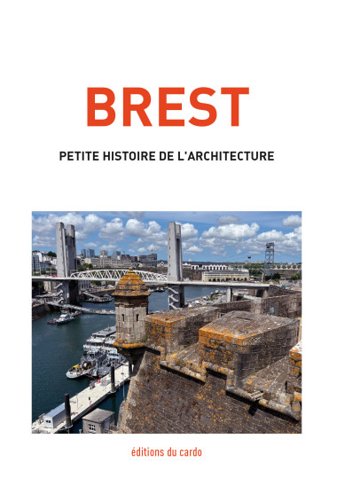 BREST - petite histoire de l'architecture